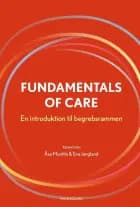 Fundamentals of Care af Åsa Muntlin, Eva Jangland og Åsa Andersson