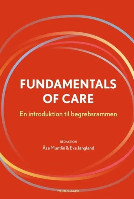 Fundamentals of Care af Eva Jangland