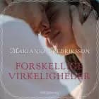 Forskellige virkeligheder af Marianne Fredriksson