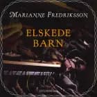 Elskede barn af Marianne Fredriksson