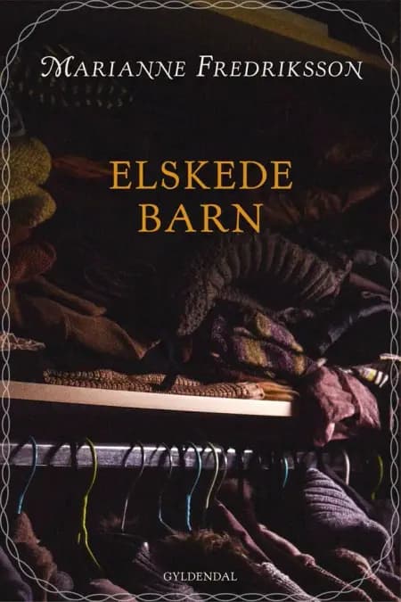 Elskede barn af Marianne Fredriksson