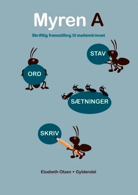 Myren A - Skriftlig fremstilling til mellemtrinnet af Elsebeth Otzen
