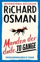 Manden der døde to gange af Richard Osman