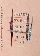 Mine ar af Jesper Wung-Sung