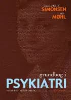 Grundbog i psykiatri af Erik Simonsen, Per Sørensen og Bo Møhl