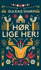 Hør lige her! af Gulraiz Sharif