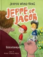 Jeppe og Jacob - Boksekampen af Jesper Wung-Sung