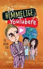 De Hemmelige Youtubere 3 - To mod en af Maria Rørbæk