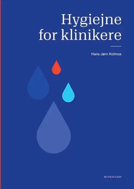 Hygiejne for klinikere af Hans Jørn J. Kolmos