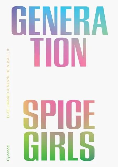 Generation Spice Girls af Elise Ligaard