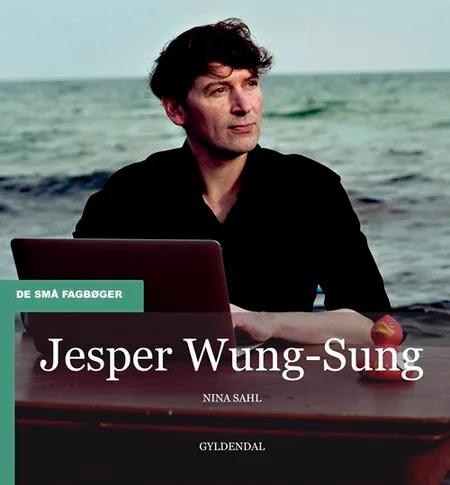 Jesper Wung-Sung af Nina Sahl