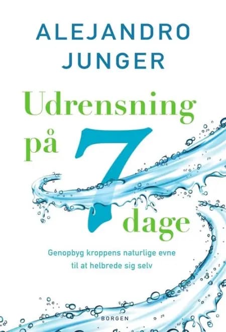 Udrensning på 7 dage af Alejandro Junger
