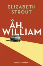 Åh William! af Elizabeth Strout