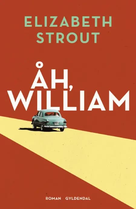 Åh William! af Elizabeth Strout