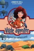Vilde agenter 3 - Operation ørkensand af Jennifer Bell