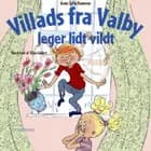 Villads fra Valby leger lidt vildt af Anne Sofie Hammer