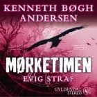Mørketimen - Evig straf af Kenneth Bøgh Andersen