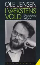 I vækstens vold af Ole Jensen