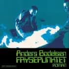 Frysepunktet af Anders Bodelsen
