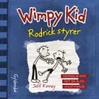 Wimpy Kid 2 - Rodrick styrer af Jeff Kinney