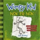 Wimpy Kid 3 - Nok er nok! af Jeff Kinney