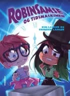 RobinSamse og tidsmaskinen af Kim Langer og Frederik Langer