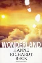 Wonderland af Hanne Richardt Beck