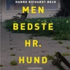 Men bedste hr. Hund af Hanne Richardt Beck