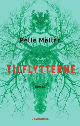 Tilflytterne af Pelle Møller
