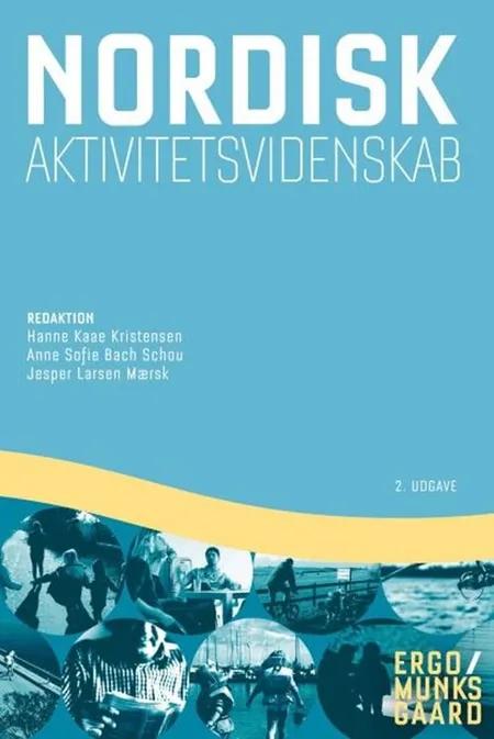 Nordisk aktivitetsvidenskab af Hanne Kaae Kristensen