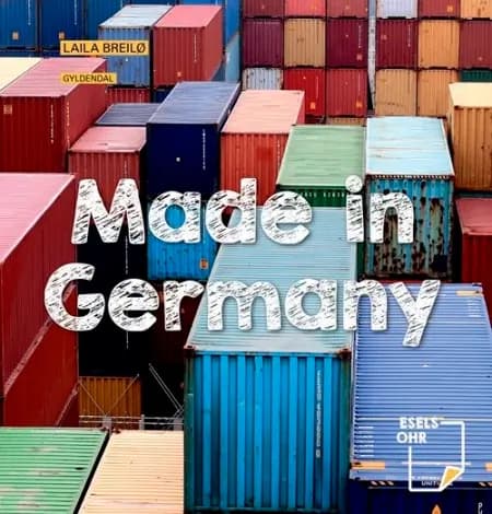 Made in Germany af Laila Breilø