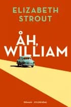 Åh William! af Elizabeth Strout
