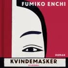 Kvindemasker af Fumiko Enchi
