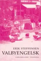 Valbyengelsk af Erik Steffensen