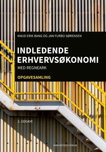 Indledende erhvervsøkonomi med regneark. Opgavesamling af Knud Erik Bang