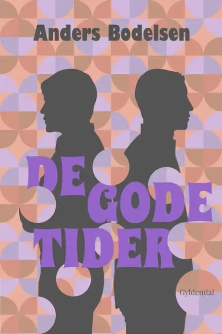 De gode tider af Anders Bodelsen