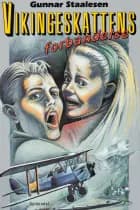Vikingeskatten 2 - Vikingeskattens forbandelse af Gunnar Staalesen