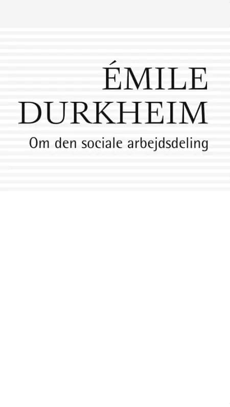 Om den sociale arbejdsdeling af Émile Durkheim