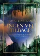 Ingen vej tilbage af Tommi Kinnunen