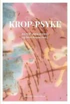 Krop-psyke af Jim Toft, Simo Køppe og Helle Winther