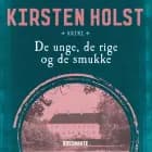 De unge, de rige og de smukke af Kirsten Holst