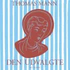 Den Udvalgte af Thomas Mann