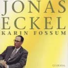 Jonas Eckel af Karin Fossum