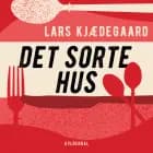 Det sorte hus af Lars Kjædegaard