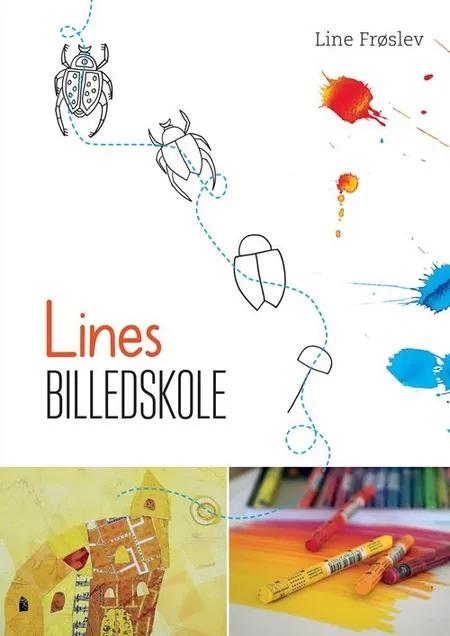 Lines billedskole af Line Frøslev