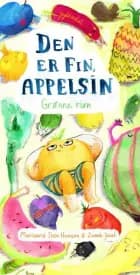 Den er fin, appelsin af Marianne Iben Hansen og Zarah Juul
