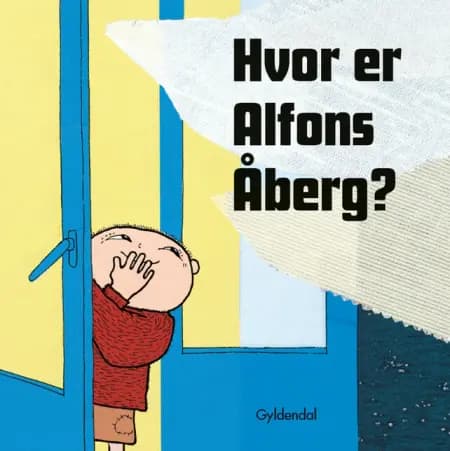 Hvor er Alfons Åberg? af Gunilla Bergström