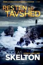 Resten er tavshed af Douglas Skelton