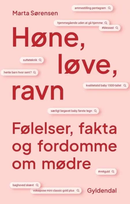 Høne, løve, ravn af Marta Sørensen