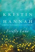 Firefly Lane af Kristin Hannah